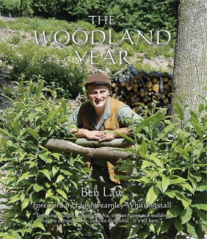The Woodland Year by Ben Law