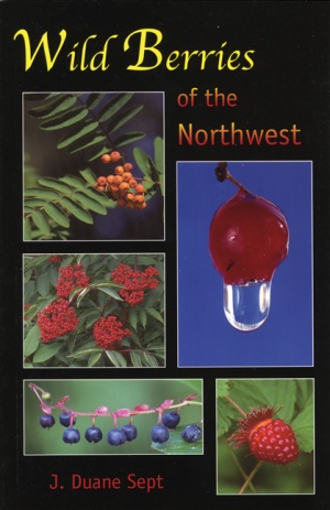 Wild Berries of the Northwest